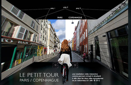 LE PETIT TOUR > PARIS / COPENHAGEN    (an interactive video installation on bike)