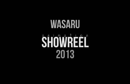 Wasaru – Animation SHOWREEL 2013