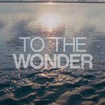 To The Wonder - Trailer1