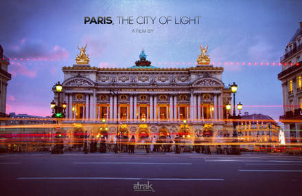 PARIS, The City Of Light (Full Length HD Version)