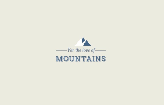 For the Love of Mountains