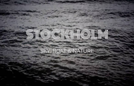 STOCKHOLM – Sky, Boat & Nature