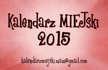 City Calendar – Kalendarz MIEJski 2015
