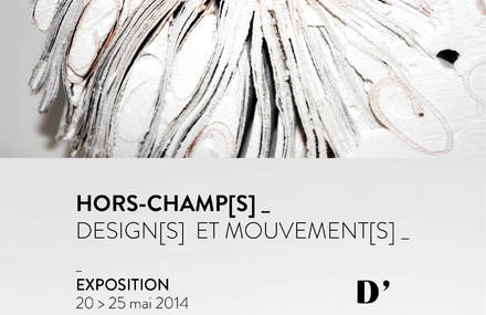 D’DAYS 2014 & ÉCOLE DE CONDÉ PARIS – HORS-CHAMP[S] _  DESIGN[S]  ET MOUVEMENT[S] _