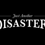 Just Another Disaster2