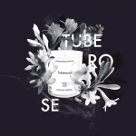 TUBEROSE