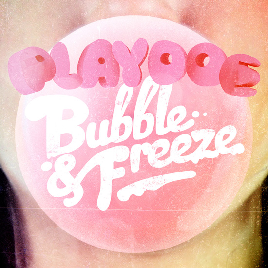 playdoe_bubblenadfreeze_11-21 playdoe_bubblenadfreeze_11-21