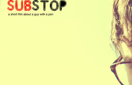 Substop. A short film about a guy with a pen.