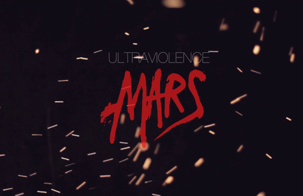 Ultraviolence – Mars