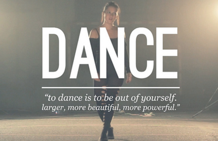 To Dance Is To Be Out Of Yourself