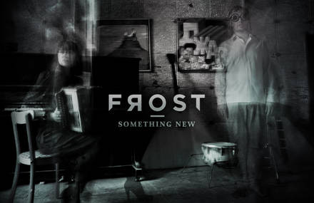 Frost – ‘Something New’ Single Release and Video