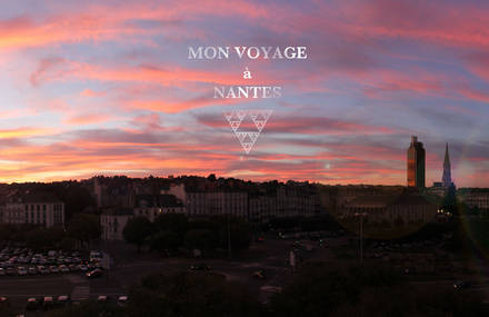 Mon Voyage à NANTES !