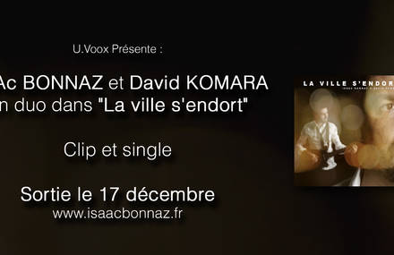 « La ville s’endort » de IsaAc Bonnaz et David Komara (réalisé par Nicolas Coquet)
