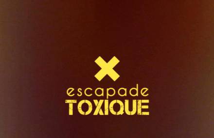Escapade toxique – le film
