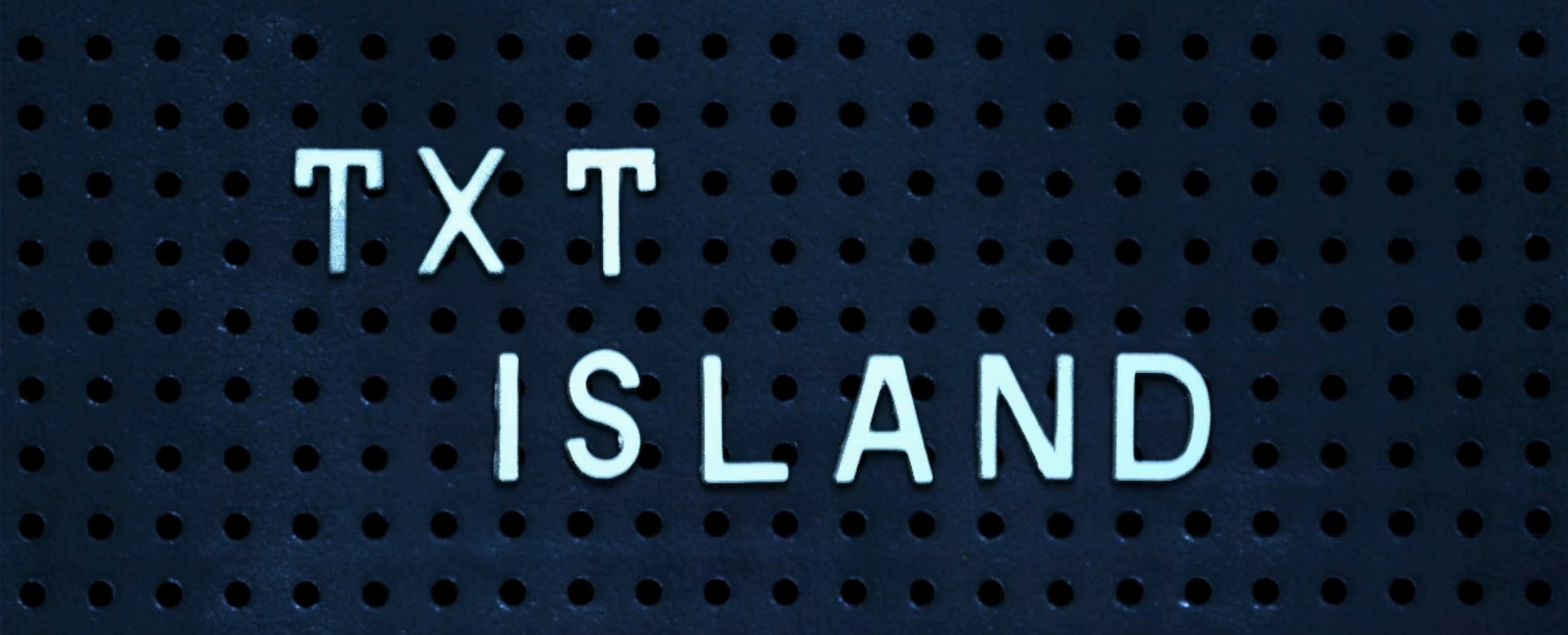 Txt Island Film6
