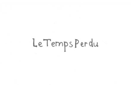 Le Temps Perdu