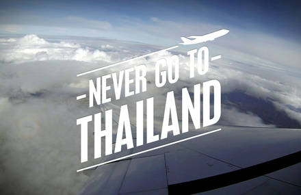Never Go To Thailand
