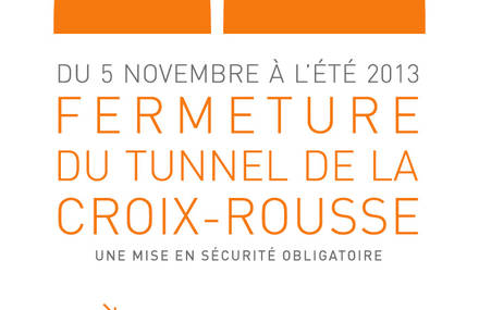 Fermeture du Tunnel de la Croix-Rousse