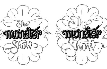 The Monster show