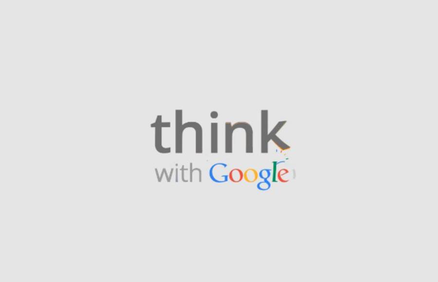 Think with Google