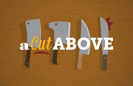 A CUT ABOVE