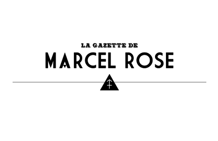 La proposition – La gazette de Marcel Rose