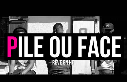 Rêve en HD met en image le titre « Pile ou Face »