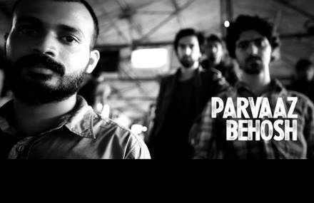 PARVAAZ ‘BEHOSH’