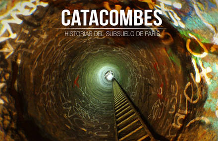 Catacombes, histoires du sous-sol de Paris. Un webdoc interactif