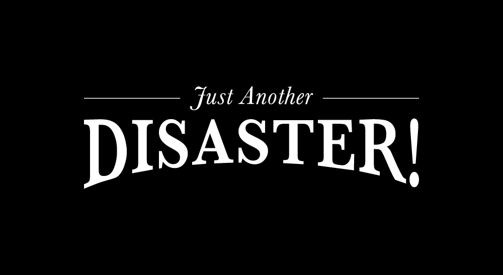 Just Another Disaster2