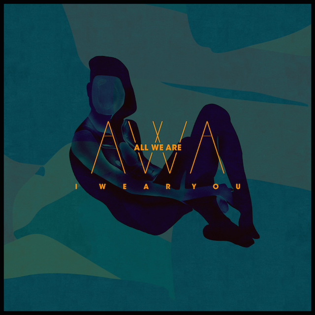 Awa - I Wear You