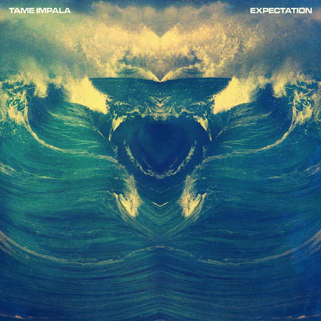 Tame Impala - Expectation