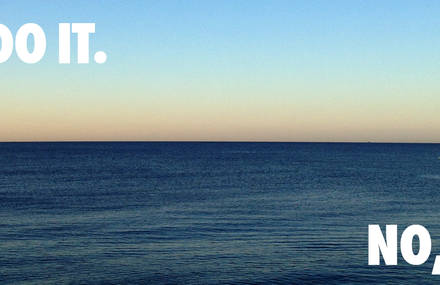 Yes, you can’t. De-inspirational quotes.