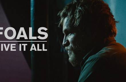Foals – Give It All