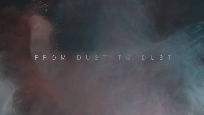 Dust to Dust Experimental Short Film